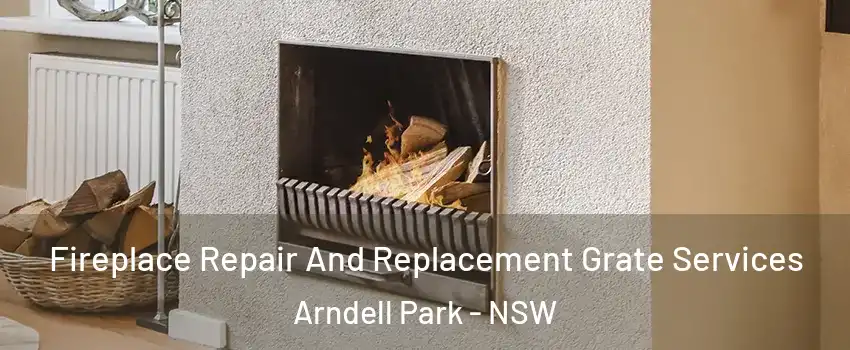 Fireplace Repair And Replacement Grate Services Arndell Park - NSW