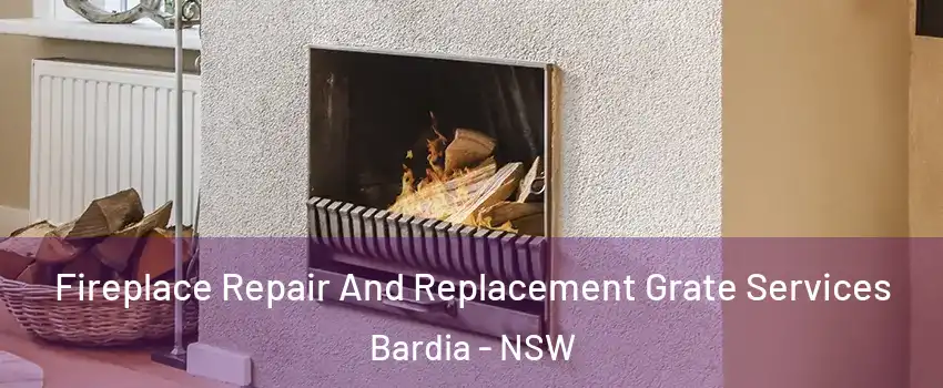 Fireplace Repair And Replacement Grate Services Bardia - NSW