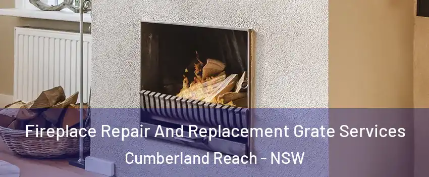 Fireplace Repair And Replacement Grate Services Cumberland Reach - NSW