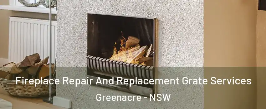 Fireplace Repair And Replacement Grate Services Greenacre - NSW