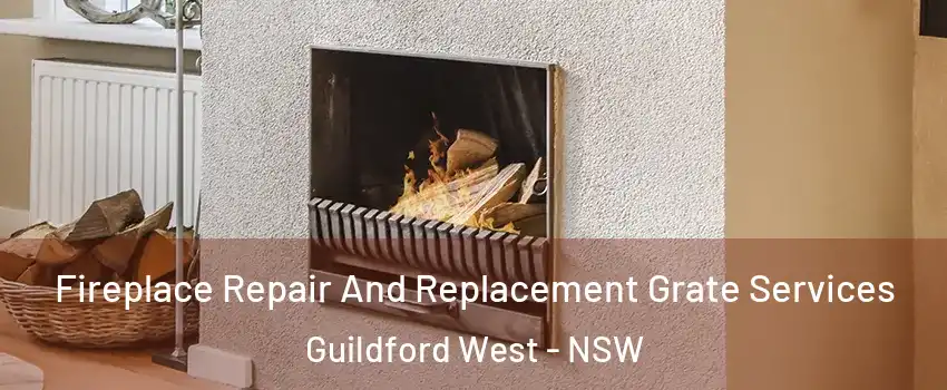 Fireplace Repair And Replacement Grate Services Guildford West - NSW