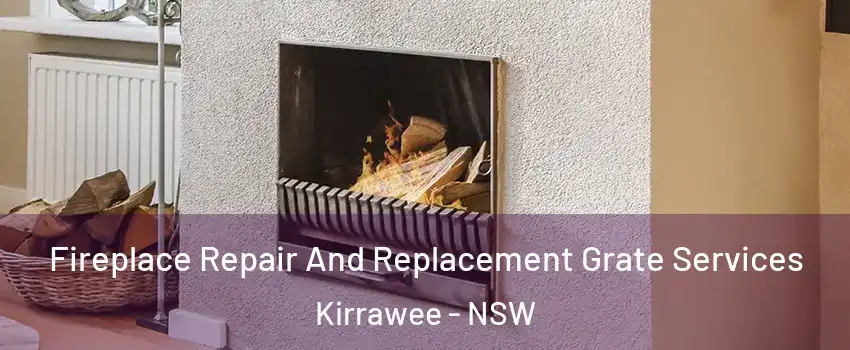 Fireplace Repair And Replacement Grate Services Kirrawee - NSW