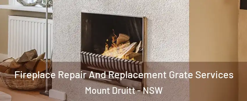 Fireplace Repair And Replacement Grate Services Mount Druitt - NSW