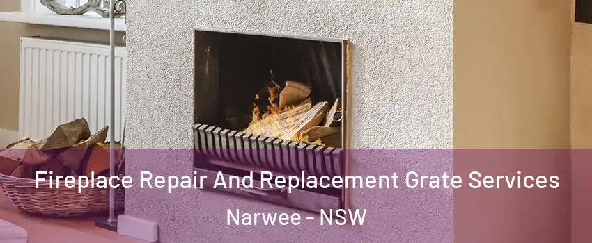 Fireplace Repair And Replacement Grate Services Narwee - NSW