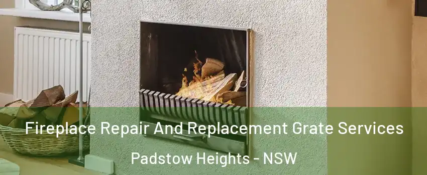 Fireplace Repair And Replacement Grate Services Padstow Heights - NSW