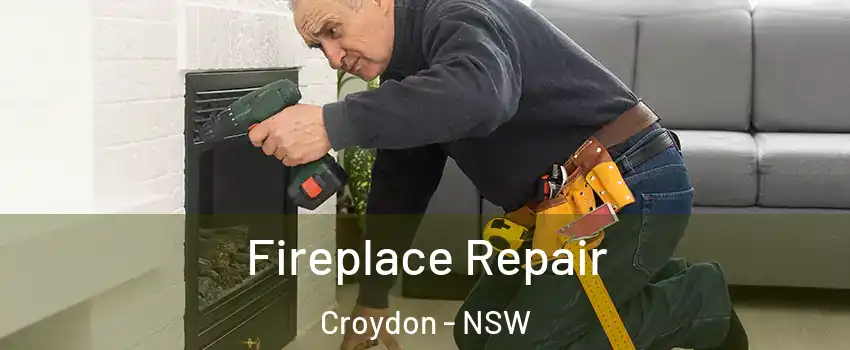 Fireplace Repair Croydon - NSW