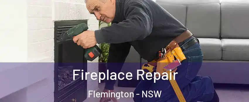 Fireplace Repair Flemington - NSW
