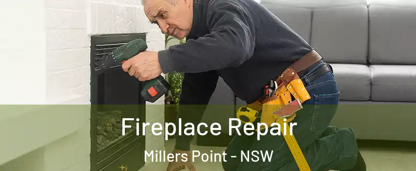  Fireplace Repair Millers Point - NSW