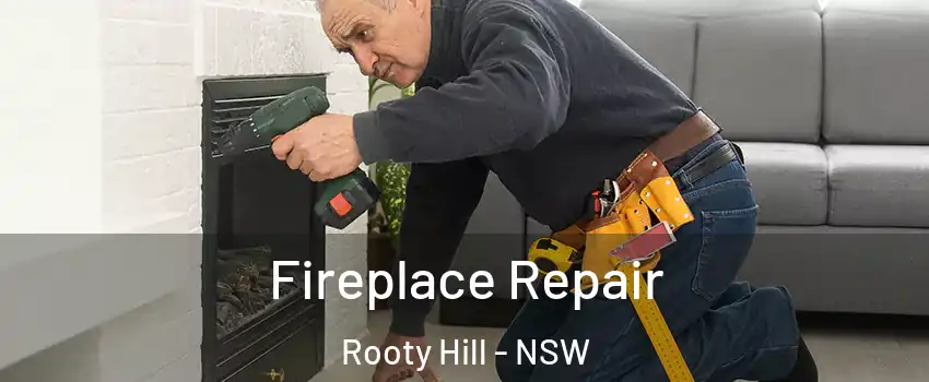 Fireplace Repair Rooty Hill - NSW