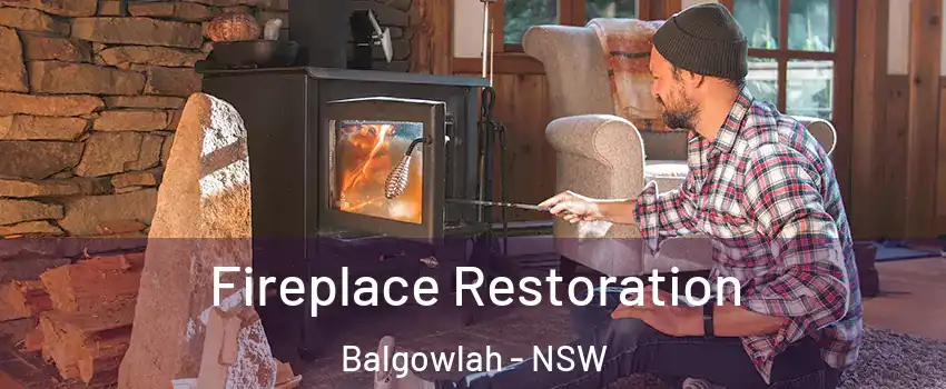 Fireplace Restoration Balgowlah - NSW