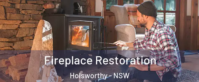 Fireplace Restoration Holsworthy - NSW
