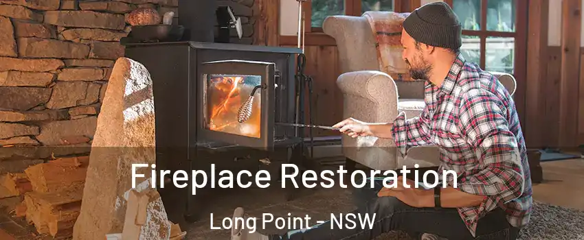 Fireplace Restoration Long Point - NSW