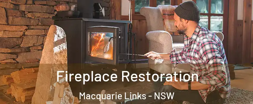 Fireplace Restoration Macquarie Links - NSW