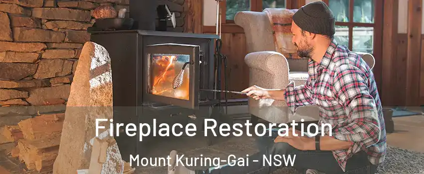 Fireplace Restoration Mount Kuring-Gai - NSW