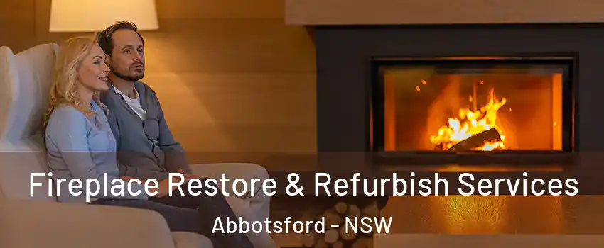 Fireplace Restore & Refurbish Services Abbotsford - NSW