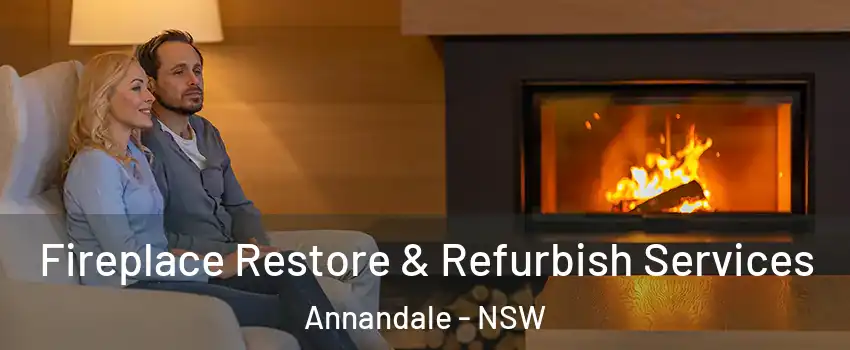 Fireplace Restore & Refurbish Services Annandale - NSW
