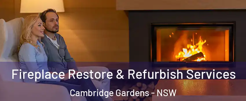 Fireplace Restore & Refurbish Services Cambridge Gardens - NSW