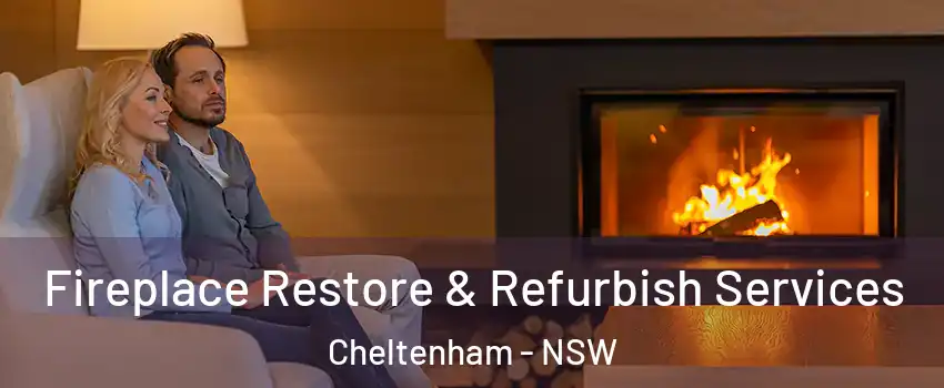 Fireplace Restore & Refurbish Services Cheltenham - NSW