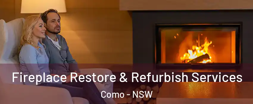 Fireplace Restore & Refurbish Services Como - NSW