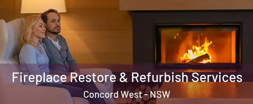 Fireplace Restore & Refurbish Services Concord West - NSW