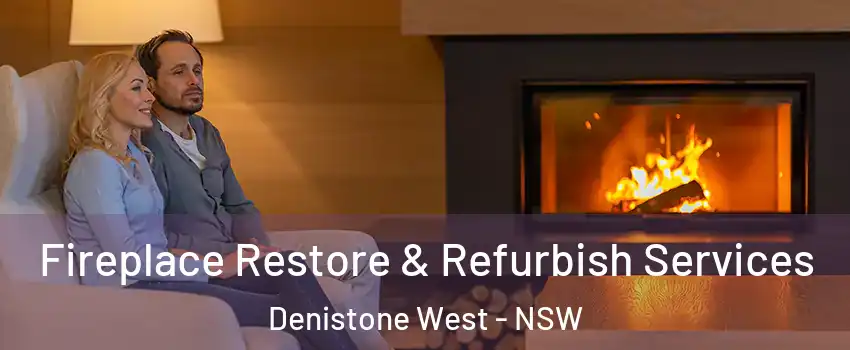 Fireplace Restore & Refurbish Services Denistone West - NSW