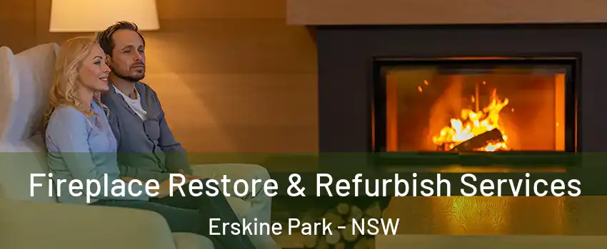 Fireplace Restore & Refurbish Services Erskine Park - NSW
