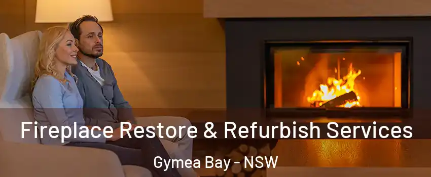 Fireplace Restore & Refurbish Services Gymea Bay - NSW