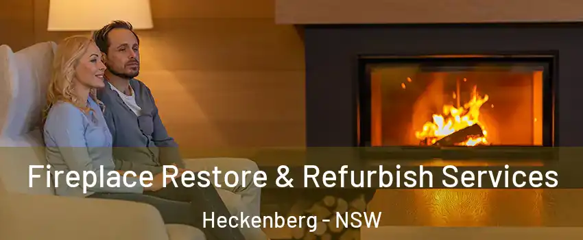 Fireplace Restore & Refurbish Services Heckenberg - NSW