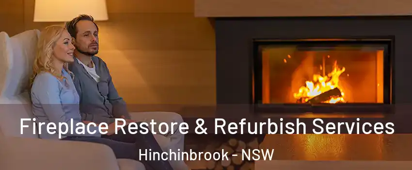 Fireplace Restore & Refurbish Services Hinchinbrook - NSW
