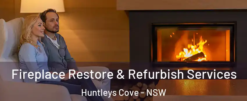 Fireplace Restore & Refurbish Services Huntleys Cove - NSW