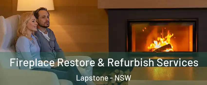 Fireplace Restore & Refurbish Services Lapstone - NSW