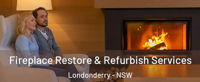 Fireplace Restore & Refurbish Services Londonderry - NSW