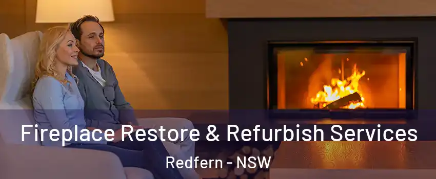 Fireplace Restore & Refurbish Services Redfern - NSW