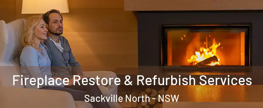 Fireplace Restore & Refurbish Services Sackville North - NSW