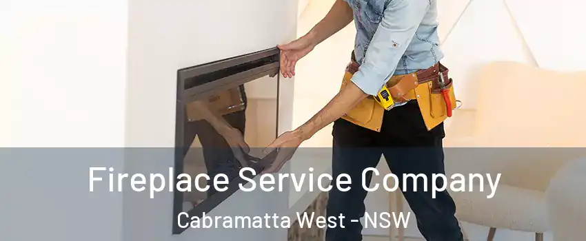  Fireplace Service Company Cabramatta West - NSW