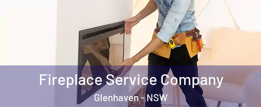 Fireplace Service Company Glenhaven - NSW