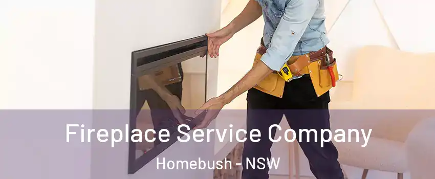 Fireplace Service Company Homebush - NSW