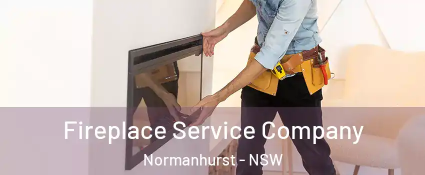 Fireplace Service Company Normanhurst - NSW