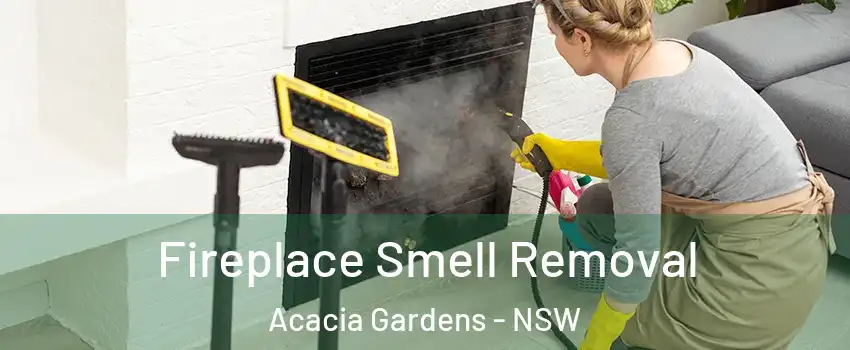  Fireplace Smell Removal Acacia Gardens - NSW