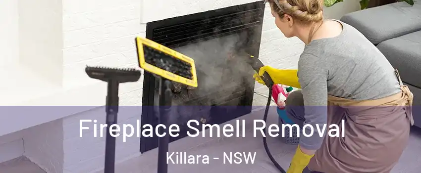 Fireplace Smell Removal Killara - NSW