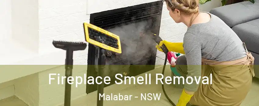 Fireplace Smell Removal Malabar - NSW