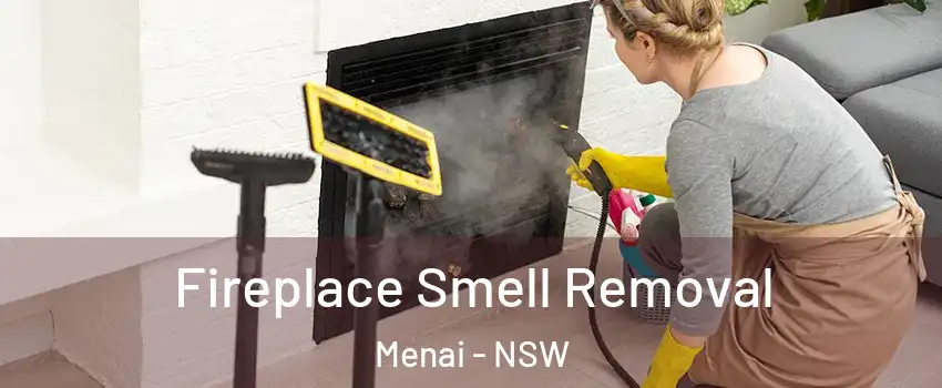 Fireplace Smell Removal Menai - NSW