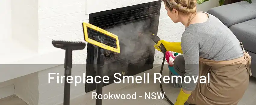 Fireplace Smell Removal Rookwood - NSW