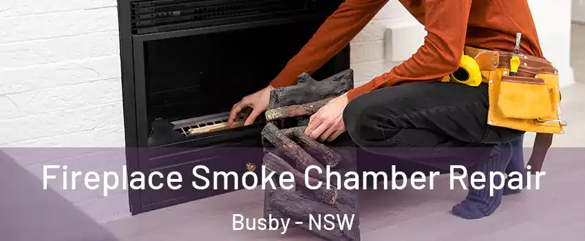 Fireplace Smoke Chamber Repair Busby - NSW