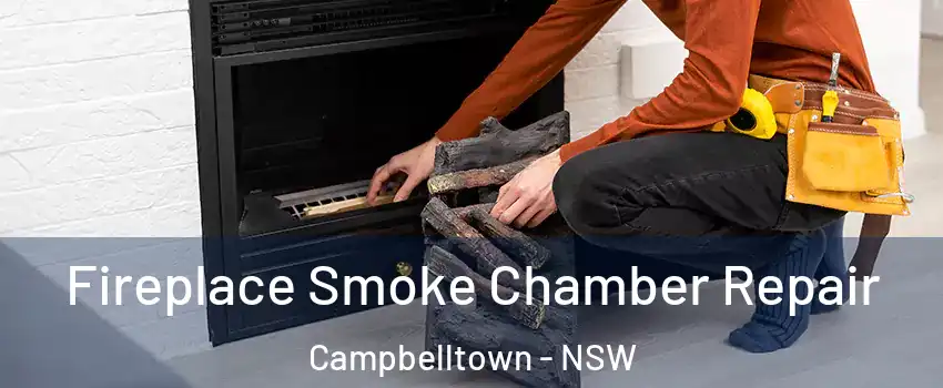 Fireplace Smoke Chamber Repair Campbelltown - NSW