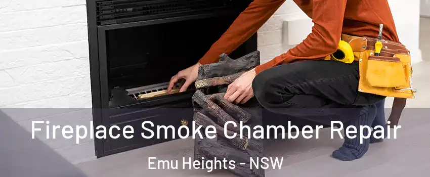 Fireplace Smoke Chamber Repair Emu Heights - NSW