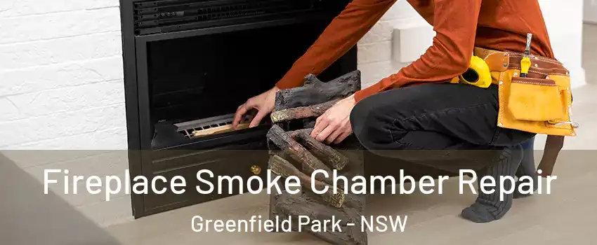 Fireplace Smoke Chamber Repair Greenfield Park - NSW