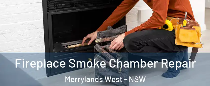 Fireplace Smoke Chamber Repair Merrylands West - NSW
