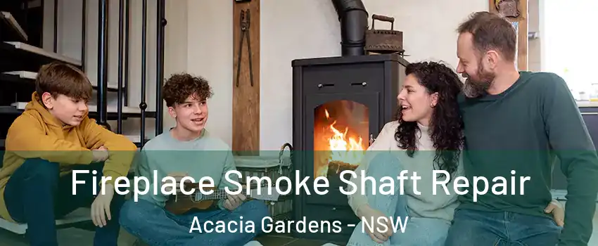 Fireplace Smoke Shaft Repair Acacia Gardens - NSW