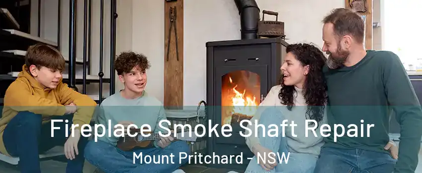 Fireplace Smoke Shaft Repair Mount Pritchard - NSW